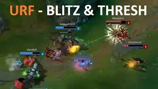 URF - Blitz & Thresh Montage