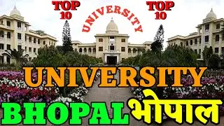 Top ten University in bhopal. Best University in Bhopal. University in Bhopal. Bhopal ka University
