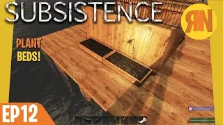 Cotton, Tomatoes And Carrots! Subsistence Gameplay [EP12]