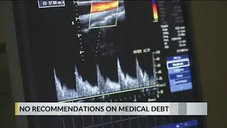 State lawmakers studying medical debt have no recommendations