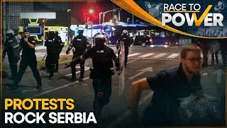 Protesters Continue to Clash With Riot Police in Serbia, Vucic Vows a Crackdown | WION Race To Power