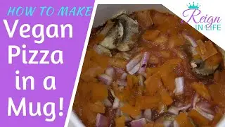 How to Make Vegan Pizza in a Mug!