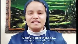 Sister Skolastika Wea, S.Sp.S. on Discernment Words of Wisdom