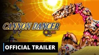Cannon Dancer - Announcement Trailer