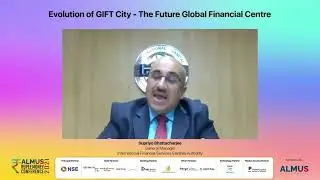 Evolution of GIFT City The Future Global Financial Centre