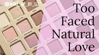 Super Nude Natural Look Too Faced Natural Love Collection Palette
