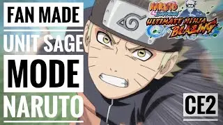 FAN MADE UNIT SAGE MODE NARUTO | NARUTO SHIPPUDEN ULTIMATE NINJA BLAZING
