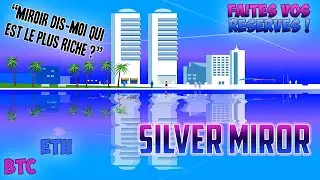 SILVERMIRROR | LE CHASSEUR D&rsquo;OURS | LE BUISNESS EN OR OU PLUTOT EN ARGENT