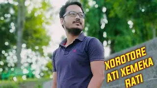 Sorotore Ati Xemka rati# zubeen garg#