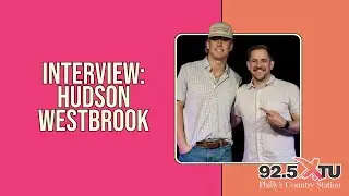 Interview: Hudson Westbrook