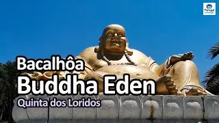 Le Jardin des Bouddhas, Bacalhôa Buddha Eden
