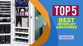 Top 5 Best Jewelry Armoires of 2025 ( Reviews ) | Best Jewelry Armoire with Lock