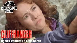 Cliffhanger (1993) : Gabe's Failed Attempt To Save Sarah -- Hollywood Swag