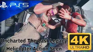 Uncharted the Last Legacy helicopter Action Seen Full Video Watch Part 1 4K 60fps Gameplay #viral 