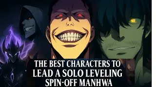 The Best Characters To Lead A Solo Leveling Spin-Off Manhwa