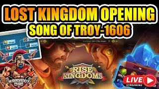 KvK Opening: First Look At Song Of Troy - Rise of Kingdoms