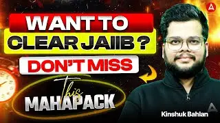 Want to clear JAIIB ? Don&rsquo;t miss this Mahapack | Kinshuk bahlan