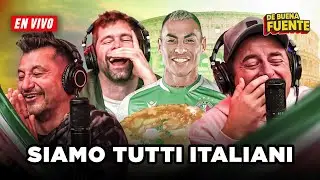 MÁS ITALIANO QUE EDUARDO VARGAS - DE BUENA FUENTE #112