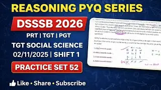 DSSSB REASONING 🔴 TARGET DSSSB 2026🔴 PRACTICE SET 52 @payalsinghalacademy #dsssb2026
