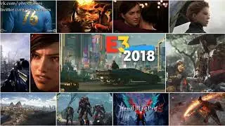 Пост-E3. Смотрим-обсуждаем что показали на E3 2018. (14.06.18)