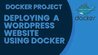 Docker Project: Deploying a WordPress Website with Docker Containers (without Docker Compose)
