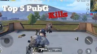 Top 5 kills PUBG  PLAYERUNKNOWN'S BATTLEGROUNDS