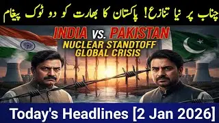 India&ndash;Pakistan Exchange Nuclear Sites & Prisoners Lists | Pakistan Warns India Over Chenab Project