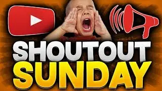 Shout Out Sunday #14 - Grow Your Channel! (Morgz Deleted Video)