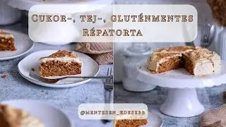 Cukor-, tej-, glut&eacute;nmentes R&eacute;patorta 🥕- @mentesen_edesebb