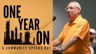 One Year On: A Community Speaks Out