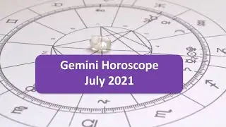 Gemini Horoscope July 2021 | Feedback From Friends, Your Voice Expands| Pandora Astrology