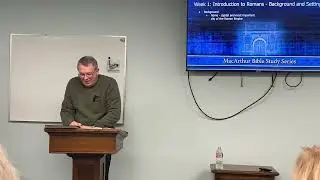 Romans: Grace, Truth, and Redemption (Week 01)