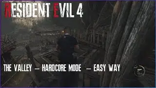 Resident Evil 4 Remake - How to easily pass the valley HARDCORE mod