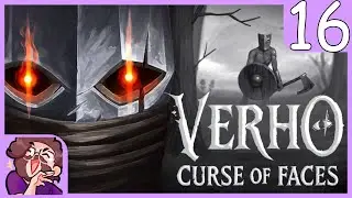 Verho: Curse of Faces (PC) Part 16 | 01-28-2025