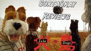 The Best Animated Movie of the Year!? - Isle of Dogs  Movie Review