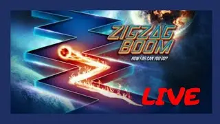 Zig Zag Boom Streaming Until I Hit 1000