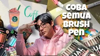 COBA SEMUA BRUSH PEN | ALAT LUKIS NANGGUNG!
