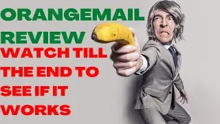 ORANGEMAIL REVIEW| OrangeMail Reviews| (Make Money Online)| Watch Till The End To See If It Works.