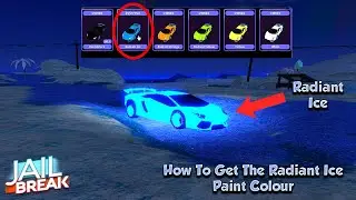 How To Get The Radiant Ice Paint Colour In Jailbreak | Roblox Jailbreak