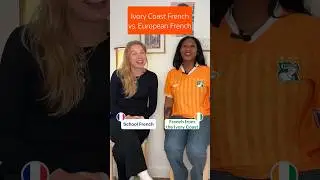 Ivory Coast French vs. European French