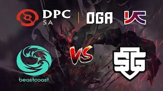 🌊Beastcoast vs SG E-Sports game final (Bo3) OGA DPC Liga Regional SA