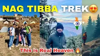 Travelling For Our First Trekking Experience 😍 || Nag Tibba Trek & Himalayan View || Sharma G vlogs