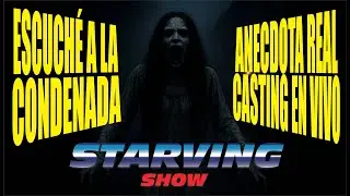 ESCUCHE A LA CONDENADA! PARA ANORMALES / STARVING SHOW