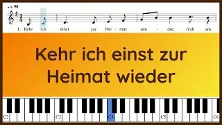 Kehr ich einst zur Heimat wieder – Schlesierlied | Text & Noten • Klavier-Melodie