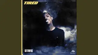 Tired