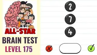 Brain Test All Star Level 175 | What is the number above 4? | Walkthrough