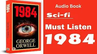Nineteen Eighty-Four| George Orwell | 1984 |Classic Literature, Surveillance|#greatestaudiobooks