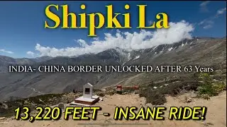 Exploring Shipki La: India China Border Reopens after 63 Years I Spiti Ride Day3 I @NSRYDER
