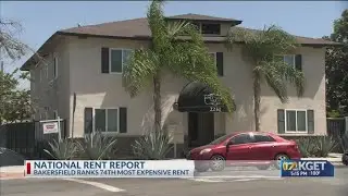 National rent report: Bakersfield ranks 74th most expensive rent