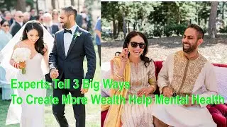 Financial | Experts Tell 3 Big Ways To Create More Wealth Help Mental Health